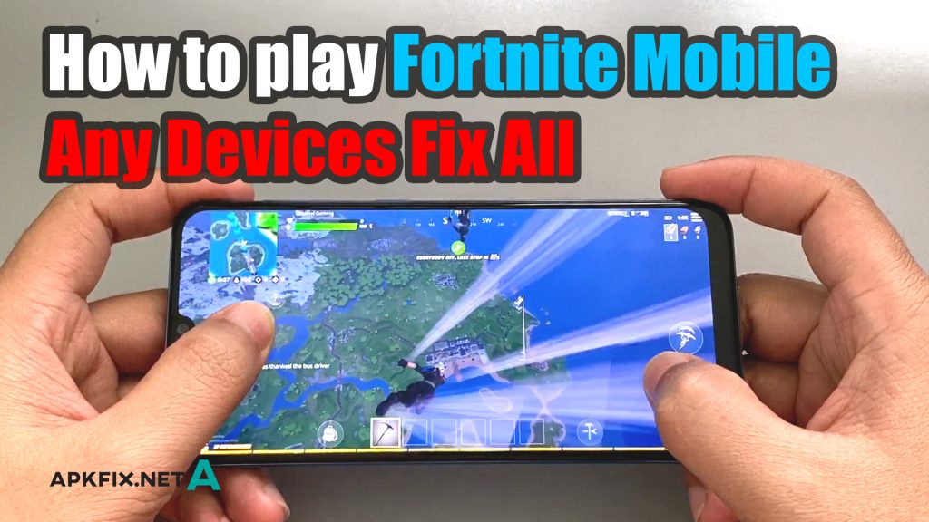 How To Play Fortnite Mobile Any Devices Fix All 2020 APK Fix